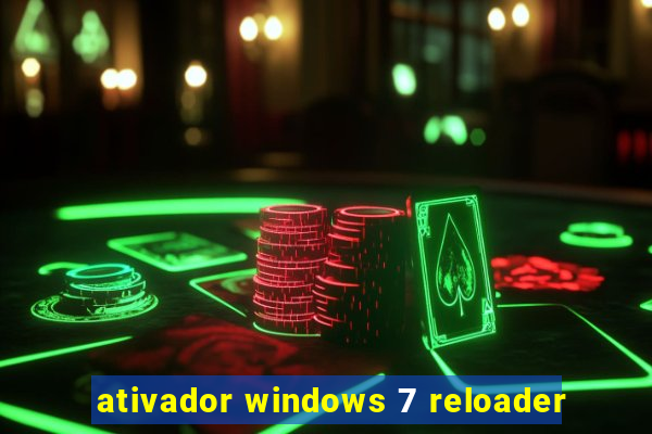 ativador windows 7 reloader